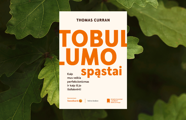 Dovanojame Jums knygą: Thomas Curran „Tobulumo spąstai“