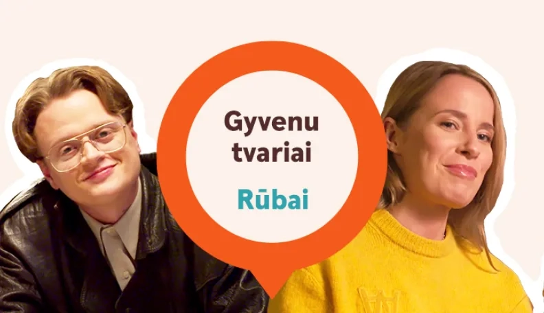Serialas „Gyvenu tvariai“ | RŪBAI (3 serija)