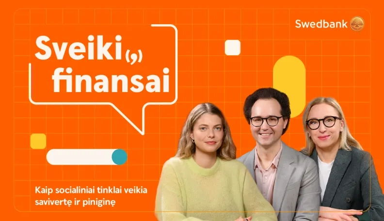 Sveiki(,) finansai: „tobuli gyvenimai“ – kaip socialiniai tinklai veikia savivertę ir piniginę