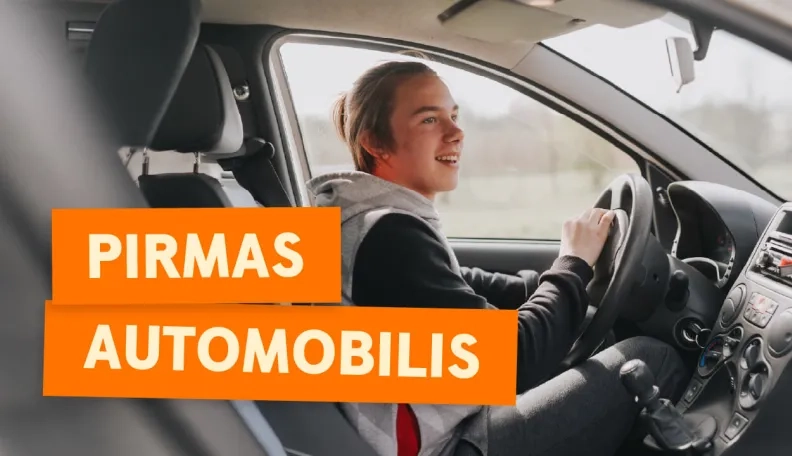 Pirmas automobilis: ką apgalvoti ir kaip planuoti finansus 