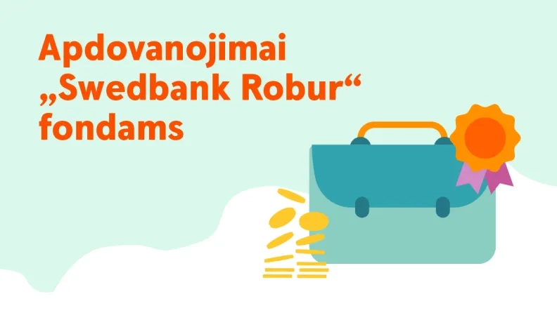 „Swedbank Robur“ fondams – investavimo ekspertų apdovanojimai: įvertinti už geriausią grąžą